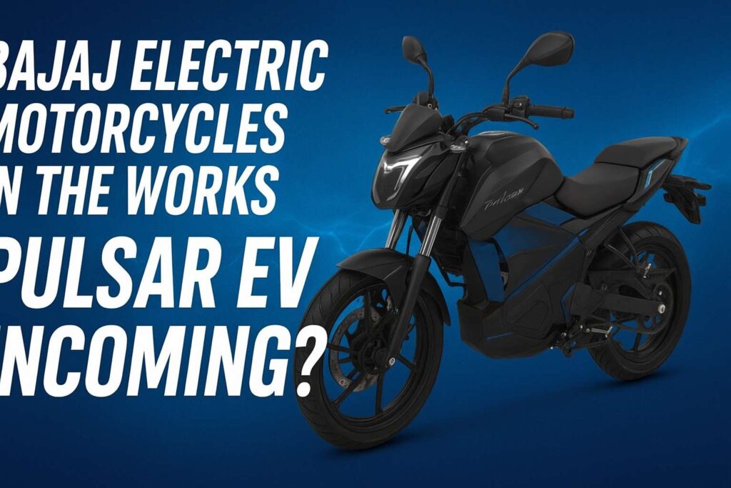Bajaj ला रही है अपनी पहली Electric Motorcycle