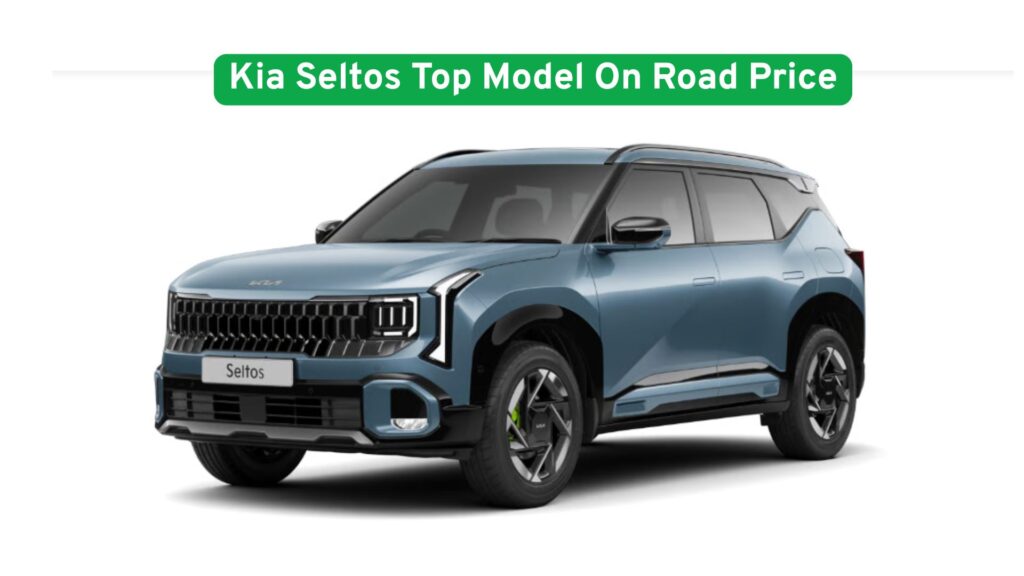 Kia Seltos Top Model On Road Prce